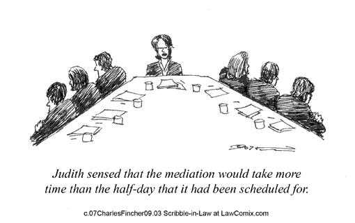 Mediation Cartoon 4 - Judith sensed that the mediation would take more time than the half-day that it had been scheduled for. (Image of both parties at the table turned away with their hands crossed and their backs facing each other)